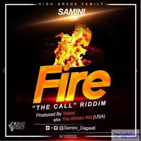Samini - Fire (The Call Riddim)